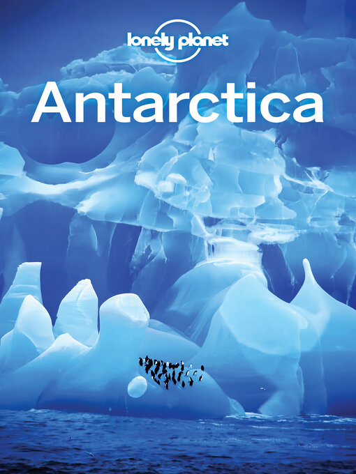 Title details for Lonely Planet Antarctica by Alexis Averbuck - Wait list